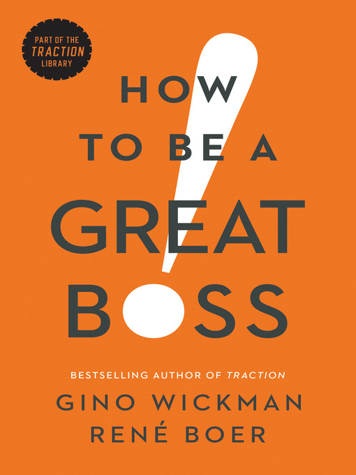 Title details for How to Be a Great Boss by Gino Wickman - Wait list